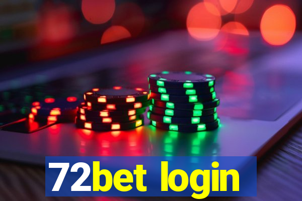 72bet login