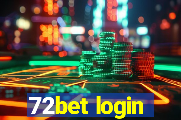 72bet login