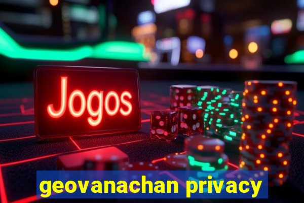 geovanachan privacy