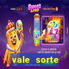 vale sorte resultado de hoje