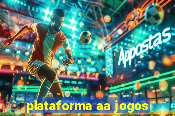 plataforma aa jogos