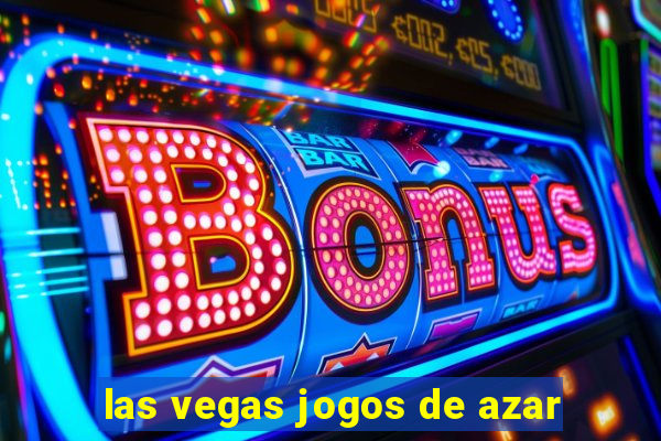 las vegas jogos de azar