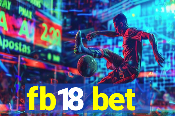 fb18 bet