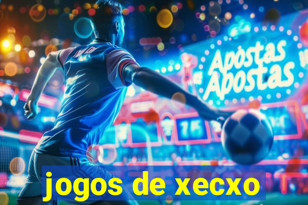 jogos de xecxo