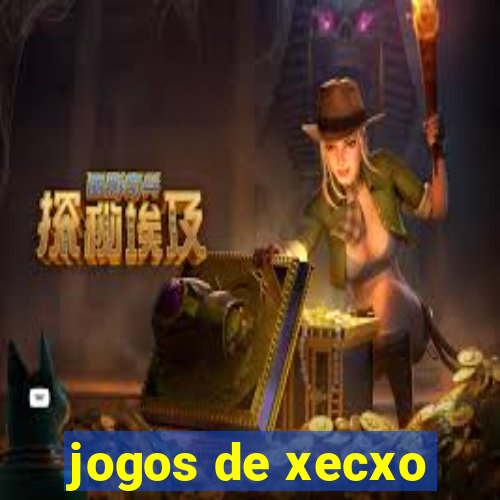 jogos de xecxo