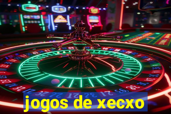 jogos de xecxo