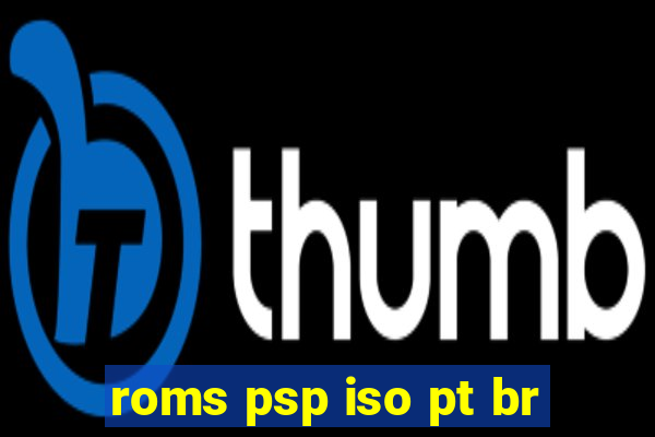 roms psp iso pt br