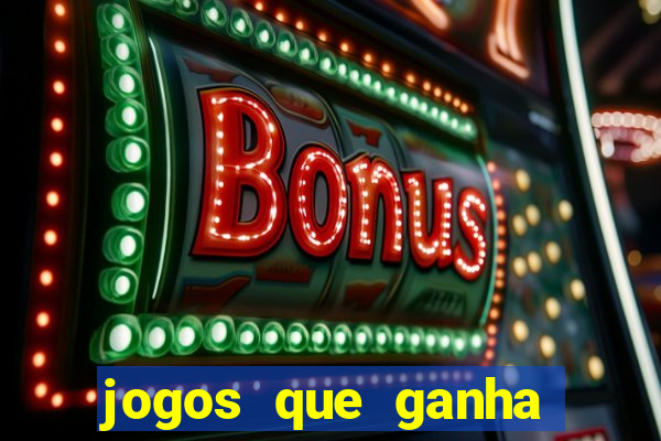 jogos que ganha dinheiro gratuito