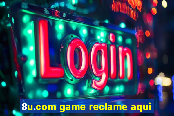 8u.com game reclame aqui