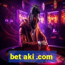 bet aki .com