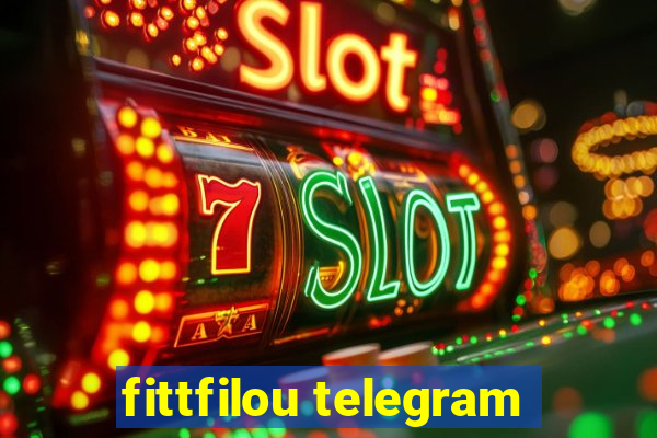 fittfilou telegram