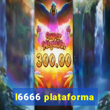 l6666 plataforma