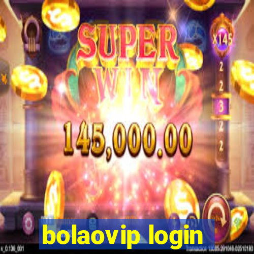 bolaovip login