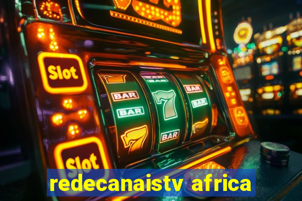 redecanaistv africa