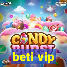 beti vip