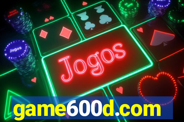 game600d.com