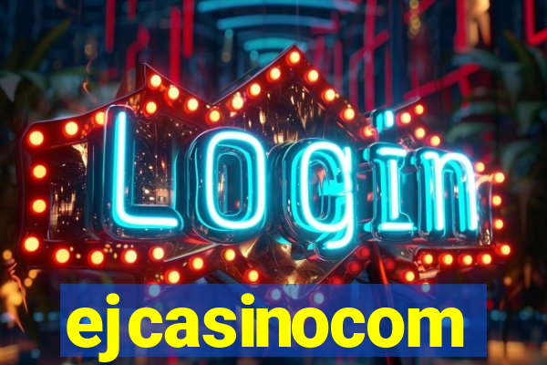 ejcasinocom