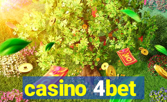 casino 4bet