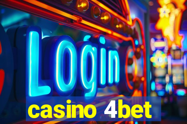 casino 4bet