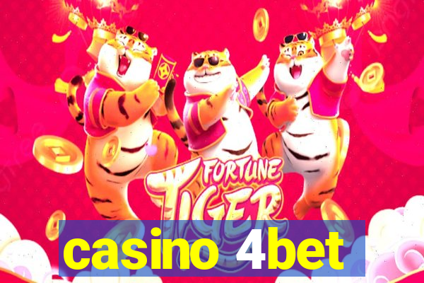 casino 4bet