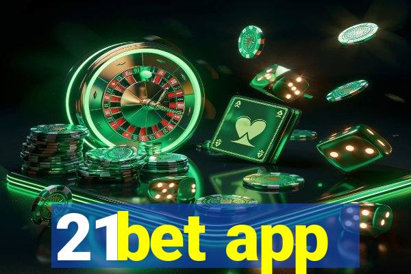 21bet app