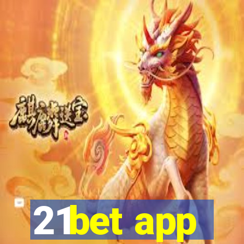 21bet app