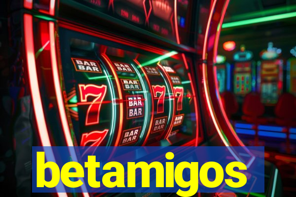 betamigos