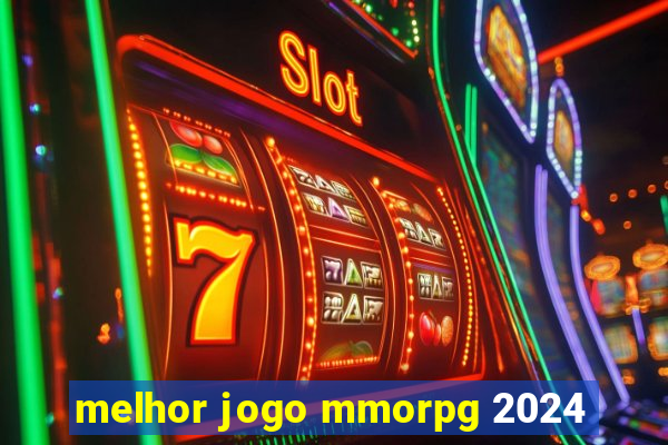 melhor jogo mmorpg 2024