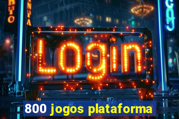 800 jogos plataforma