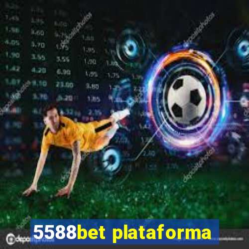 5588bet plataforma