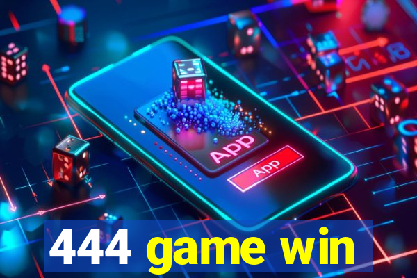 444 game win