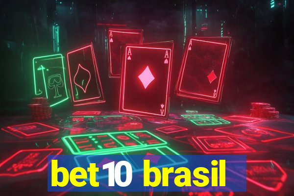 bet10 brasil