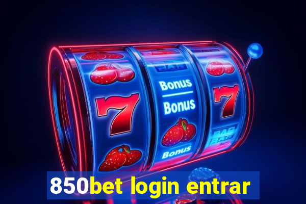 850bet login entrar