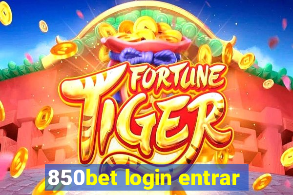 850bet login entrar