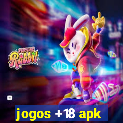 jogos +18 apk