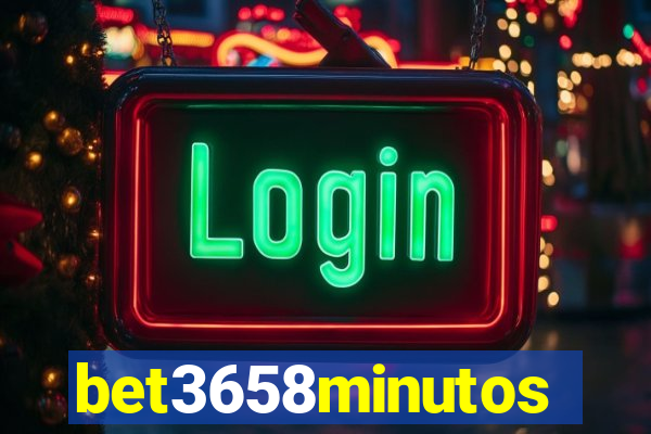 bet3658minutos