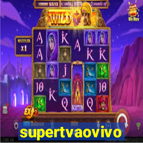 supertvaovivo