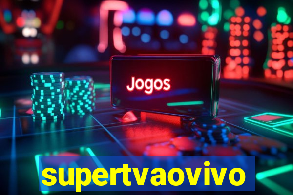 supertvaovivo