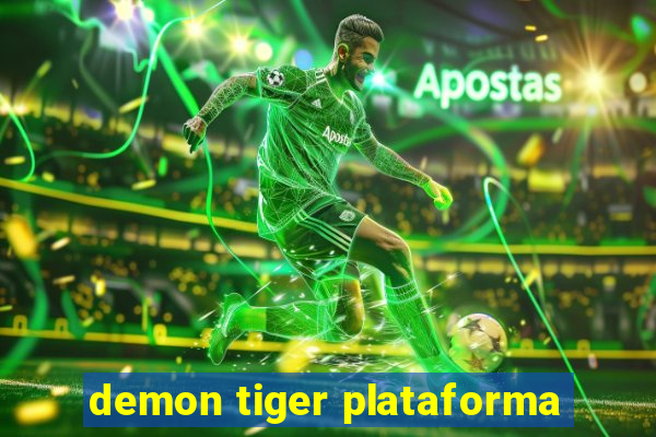 demon tiger plataforma