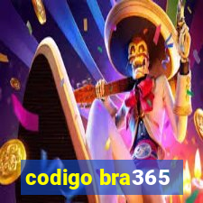 codigo bra365