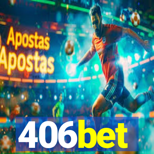 406bet