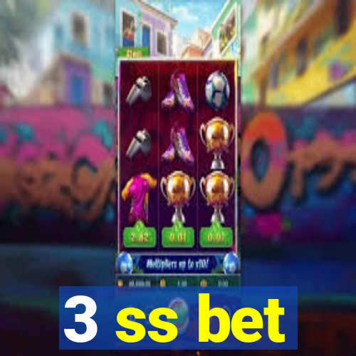 3 ss bet