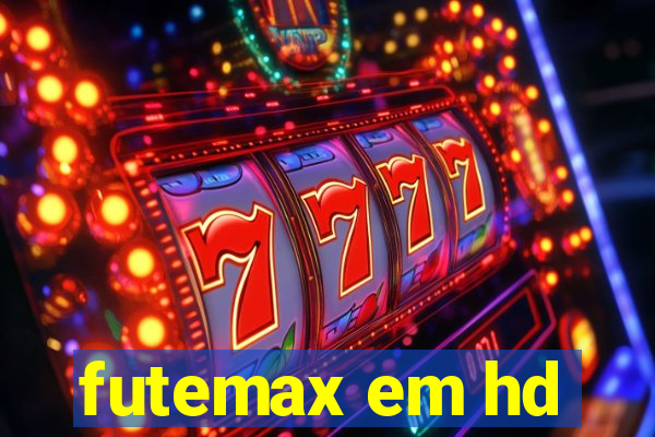 futemax em hd