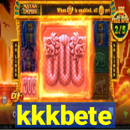 kkkbete