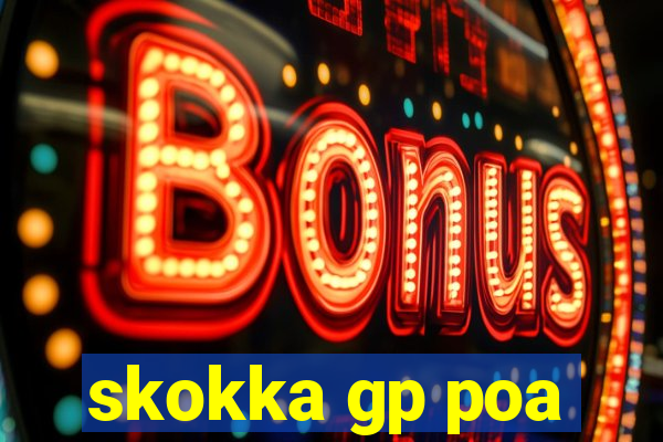 skokka gp poa