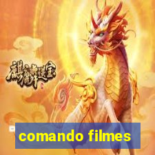 comando filmes