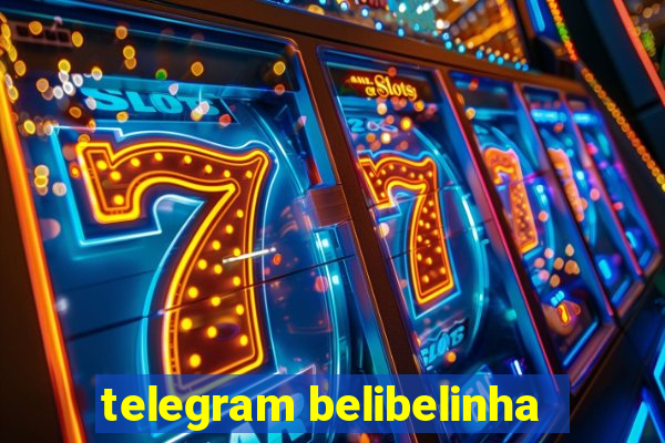 telegram belibelinha