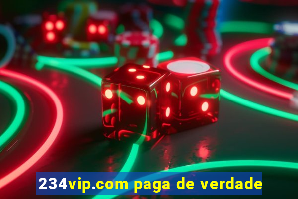 234vip.com paga de verdade