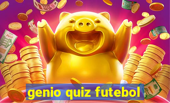 genio quiz futebol