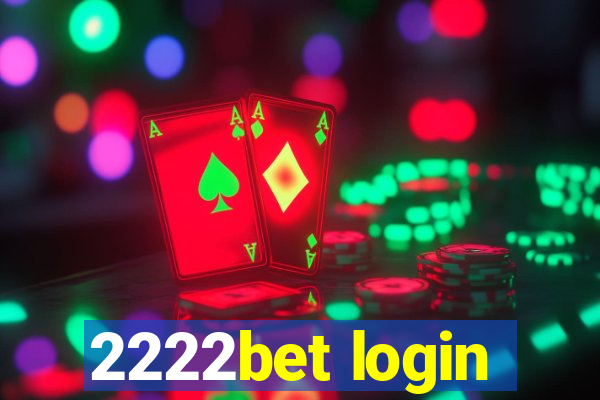 2222bet login